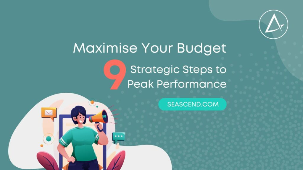 Search Engine Ascend - SEO Specialists - Search Engine Ascend Maximise Your Media Budget: Nine Strategic Steps to Peak Performance
