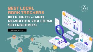 Best Local Rank Trackers with White-Label Reporting for Local SEO Agencies