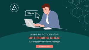 Best Practices for Optimising URLs