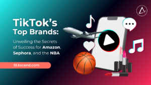TikToks Top Brands Unveiling the Secrets of Success for Amazon Sephora and the NBA