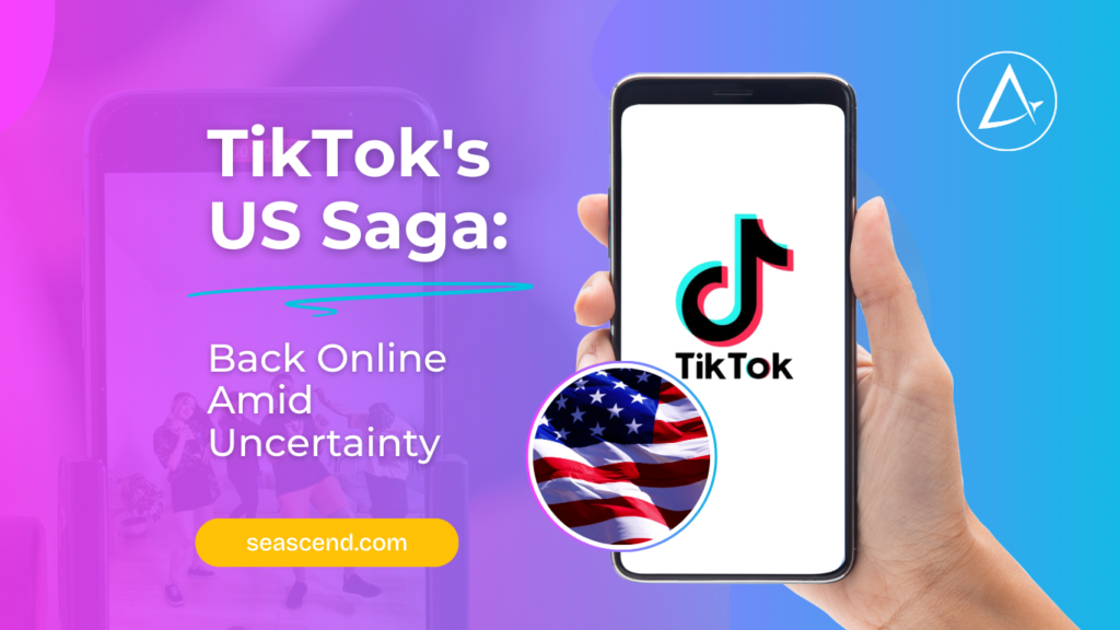 TikToks US Saga Back Online Amid Uncertainty - Search Engine Ascend TikToks US Saga Back Online Amid Uncertainty